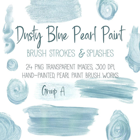 Brush Strokes Pearl Paint - Dusty Blue Pearl Paint 24 Brush Strokes & Splashes Group A - Hand painted Overlay - Instant Download Digital Clipart