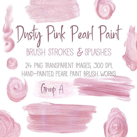 Brush Strokes Pearl Paint - Dusty Pink Pearl Paint 24 Brush Strokes & Splashes Group A - Hand painted Overlay - Instant Download Digital Clipart