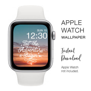 Apple Watch WALLPAPER - Let The Adventure Begin 1 - Instant Download - Watch Background Apple Watch face design
