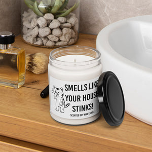Smells Like Your House Stinks Cat - Funny Quote - 9oz Relaxing Scented Soy Candle | Aromatherapy Gift, Home Decor, Self-Care, Eco-Friendly, Candle Lovers