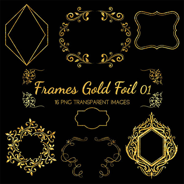 Frames Gold Foil 01 - 16 PNG Transparent Images High Resolution Images - Instant Download Digital Clip art