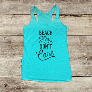 Beach Hair Don't Care - Soft Triblend Racerback Tank fitness gym yoga running exercise birthday gift