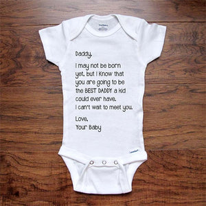 Daddy I may not be born yet, but I know you are going to be the BEST DADDY baby onesie birth pregnancy announcement surprise husband reveal