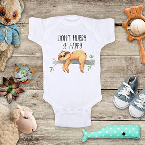 Don't Hurry Be Happy cute sloth d1 baby onesie bodysuit Infant Toddler Shirt baby shower gift