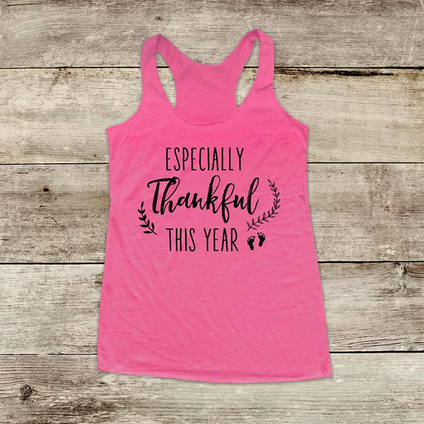 Especially Thankful This Year Baby Pregnancy Announcement Soft Triblend Racerback Tank fitness gym yoga running exercise birthday gift