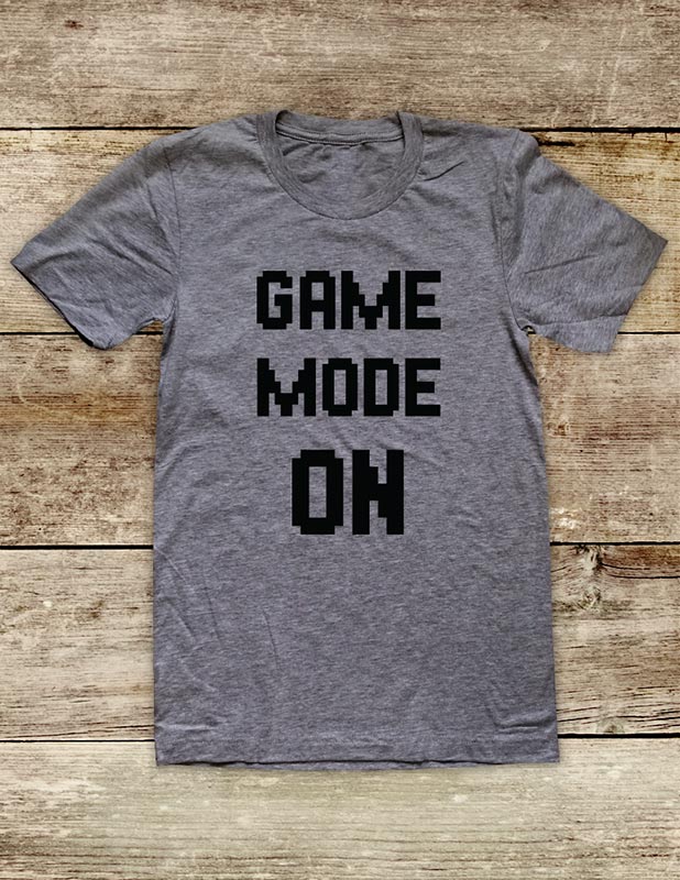 Game Mode On - funny Video Game fitness shirt Soft Unisex Men or Women Short Sleeve Jersey Tee Shirt