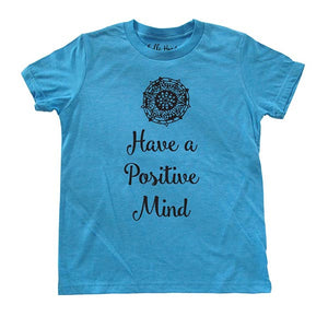 Have a Positive Mind - Youth Short Sleeve Crewneck Jersey Tee Shirt