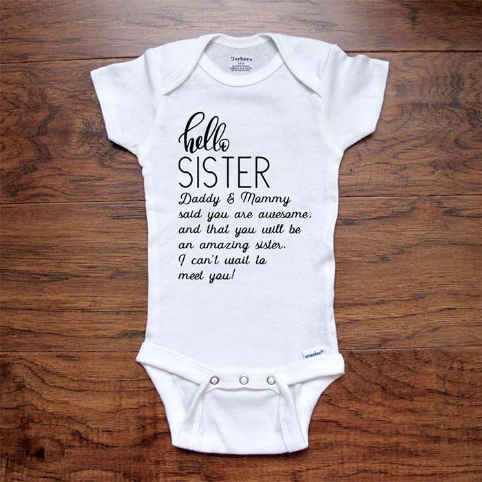 hello Sister Daddy & Mommy said you are awesome Amazing sister - baby onesie bodysuit birth pregnancy reveal announcement surprise sibling