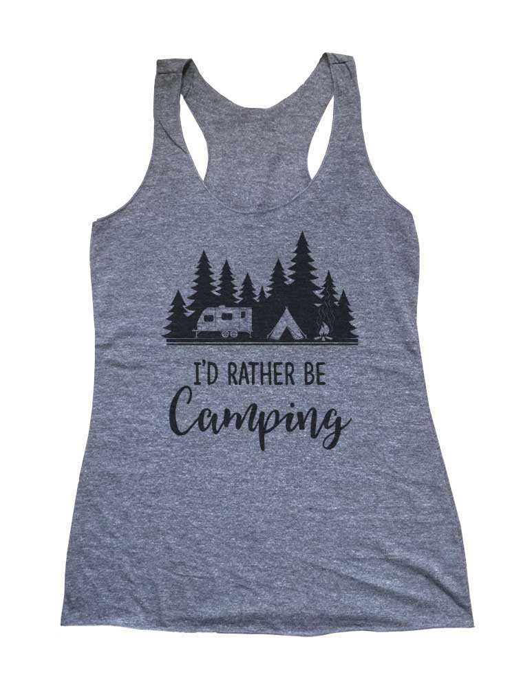 I'd Rather Be Camping Soft Triblend Racerback Tank fitness gym yoga running exercise birthday gift