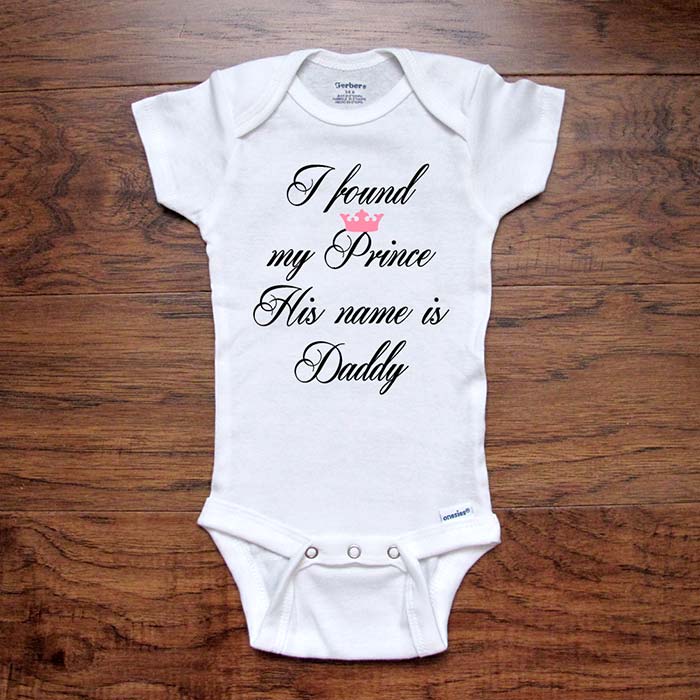 I found my Prince His name is Daddy baby onesie shower gift for dad father kids shirt Infant & Toddler Youth Shirt