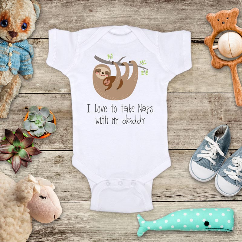 I Love to take naps with my daddy cute sloth design baby onesie bodysuit Infant Toddler Shirt Hello Handmade design baby birth pregnancy announcement