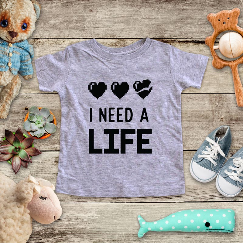 I Need A Life - playing Retro Video game design Baby Onesie Bodysuit, Toddler & Youth Soft Shirt