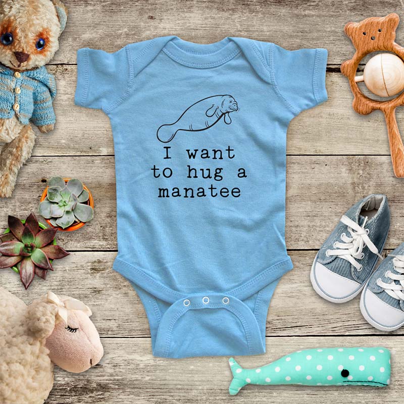 I want to hug a manatee - cute ocean animal zoo trip baby onesie kids shirt Infant & Toddler Youth Shirt