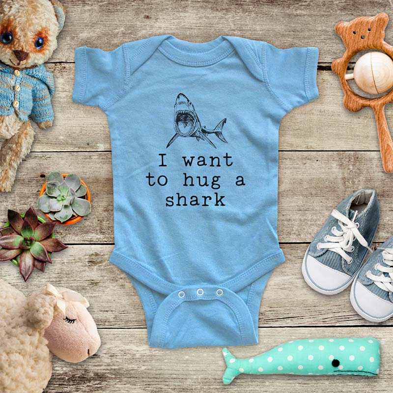 I want to hug a shark - ocean animal jaws zoo trip baby onesie kids shirt Infant & Toddler Youth Shirt