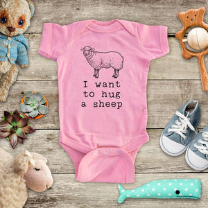 I want to hug a sheep - cute pet farm animal zoo trip baby onesie kids shirt Infant & Toddler Youth Shirt