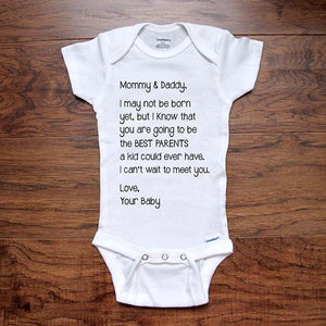 Mommy & Daddy I may not be born yet, but I know that you are going to be the BEST PARENTS baby onesie birth pregnancy announcement surprise husband wife reveal