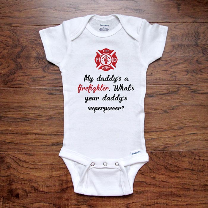 My daddy's a firefighter. What's your daddy's superpower? funny baby shower gift for dad father baby onesie kids shirt Infant & Toddler Youth Shirt
