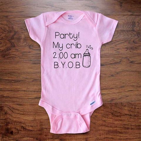 Party at my crib 2:00 am B.Y.O.B. - funny baby onesie surprise birth pregnancy reveal announcement husband grandparents