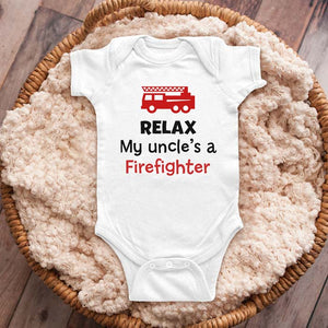 Relax my uncle's a Firefighter - funny baby onesie shirt Infant, Toddler & Youth Shirt