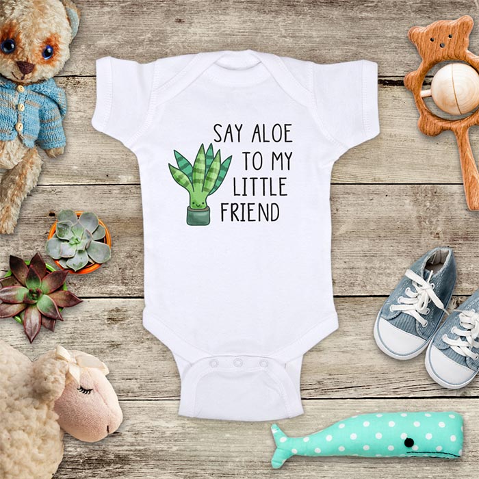 Say Aloe To My Little Friend - cute cactus succulent Baby Onesie Bodysuit Infant & Toddler Soft Fine Jersey Shirt - Baby Shower Gift