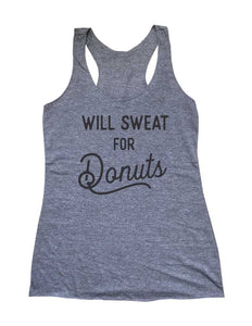 Will Sweat For Donuts Soft Triblend Racerback Tank fitness gym yoga running exercise birthday gift