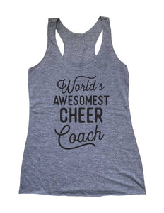World's Awesomest Cheer Coach Soft Triblend Racerback Tank fitness gym yoga running exercise birthday gift