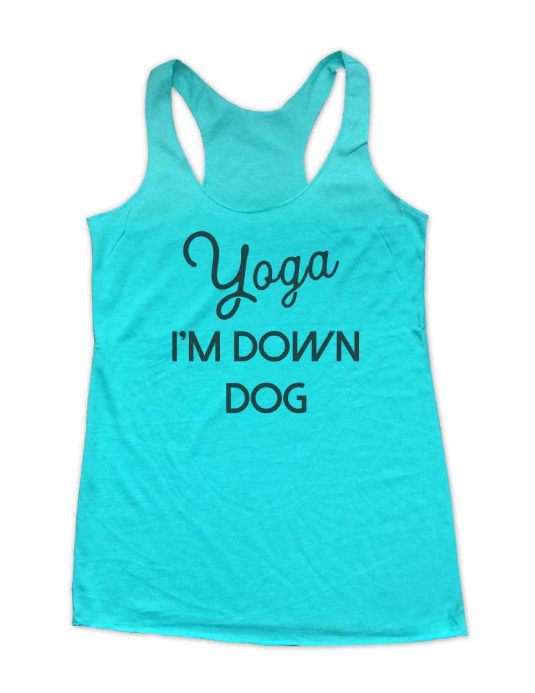 Yoga I'm Down Dog Soft Triblend Racerback Tank fitness gym yoga running exercise birthday gift